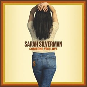 輸入盤 SARAH SILVERMAN / SOMEONE YOU LOVE [CD]