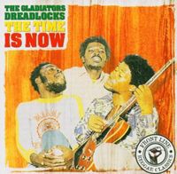 輸入盤 GLADIATORS / DREADLOCKS THE TIME [CD]