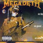 輸入盤 MEGADETH / SO FAR SO GOOD SO WHAT [CD]