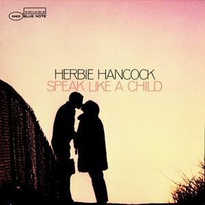 輸入盤 HERBIE HANCOCK / SPEAK LIKE A CHILD [CD]