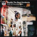 輸入盤 MADLIB THE BEAT KONDUCTA / WLIB AM ： KING OF THE WIGFLIP [CD]