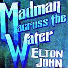 輸入盤 ELTON JOHN / MADMAN ACROSS THE WATER [CD]