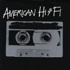 輸入盤 AMERICAN HI-FI / AMERICAN HI FI [CD]