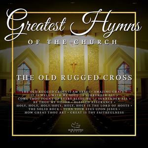 輸入盤 MARANATHA! MUSIC / GREATEST HYMNS OF THE CHURCH ’THE OLD RUGGED CROSS’ [CD]
