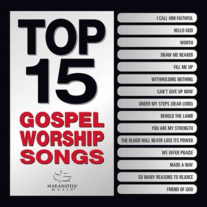 輸入盤 MARANATHA! GOSPEL / TOP 15 GOSPEL WORSHIP SONGS [CD]