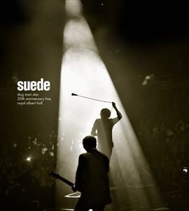 輸入盤 SUEDE / DOG MAN STAR - LIVE AT THE ROYAL ALBERT HALL [CD]