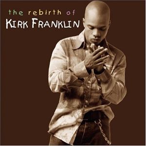 輸入盤 KIRK FRANKLIN / REBIRTH OF KIRK FRANKLIN [CD]