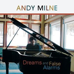 輸入盤 ANDY MILNE / DREAMS ＆ FALSE ALARM [SACD HYBRID]