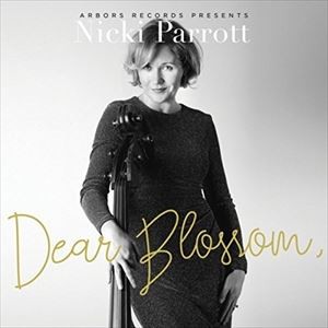 輸入盤 NICKI PARROTT / DEAR BLOSSOM [CD]