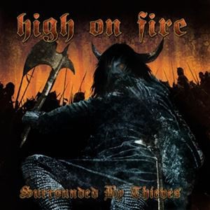 輸入盤 HIGH ON FIRE / SURROUNDED BY THIEVES （COLORED VINYL） [2LP]