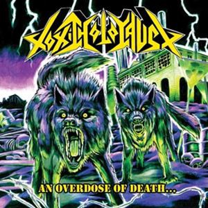 輸入盤 TOXIC HOLOCAUST / AND OVERDOSE OF DEATH... （COLORED） [LP]