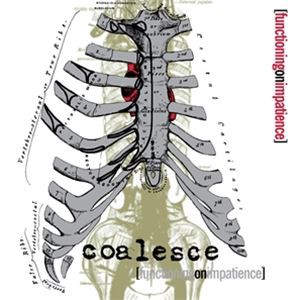 輸入盤 COALESCE / FUNCTIONING ON IMPATIENCE （COLORED） [LP]