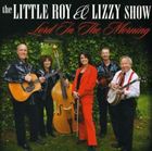 輸入盤 LITTLE ROY ＆ LIZZY SHOW / LORD IN THE MORNING [CD]