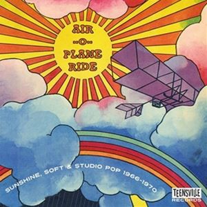 輸入盤 VARIOUS / AIR-O-PLANE RIDE ： SUNSHINE SOFT ＆ STUDIO POP 1966-1970 [CD]