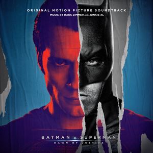 輸入盤 O.S.T. / BATMAN V SUPERMAN ： DAWN OF JUSTICE [CD]