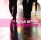 輸入盤 SUGAR REPORT / SIN WILL FIND YOU OUT [CD]