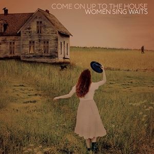 輸入盤 VARIOUS / COME ON UP TO THE HOUSE ： WOMAN SING WAITS [LP]