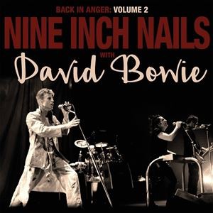 輸入盤 NINE INCH NAILS FEAT DAVID BOWIE / BACK IN ANGER [2LP]
