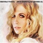 輸入盤 BROOKE WHITE / HIGH HOPES AND HEARTBREAKS [CD]