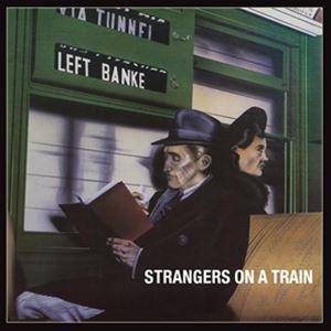 輸入盤 LEFT BANKE / STRANGERS ON A TRAIN [CD]
