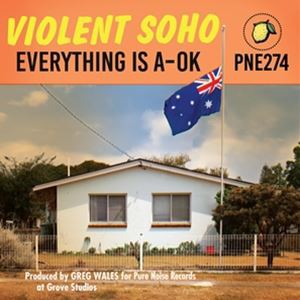 輸入盤 VIOLENT SOHO / EVERYTHING IS A-OK [LP]