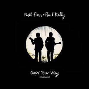 輸入盤 NEIL FINN ／ PAUL KELLY / GOIN’ YOUR WAY （HIGHLIGHTS） [LP]