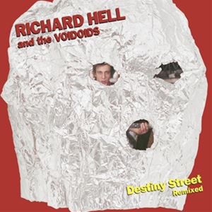 輸入盤 RICHARD HELL ＆ THE VOIDOIDS / DESTINY STREET REMIXED [LP]