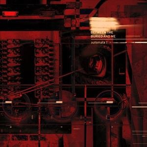 輸入盤 BETWEEN THE BURIED ＆ ME / AUTOMATA I [LP]