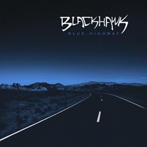 輸入盤 BLACKHAWK / BLUE HIGHWAY [CD]