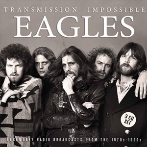 輸入盤 EAGLES / TRANSMISSION IMPOSSIBLE [3CD]