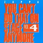 輸入盤 FRANK ZAPPA / YOU CAN’T DO THAT ON STAGE ANYMORE VOL. 4 （REISSUE） [2CD]