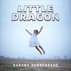 輸入盤 LITTLE DRAGON / NABAUMA RUBBERBAND [CD]