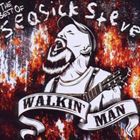 輸入盤 SEASICK STEVE / WALKIN’ MAN ： BEST OF [CD]
