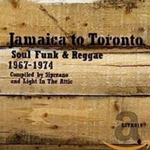 輸入盤 JAMAICA TO TORONTO ： SOUL FUNK ＆ REGGAE 67-74 ／ VAR / JAMAICA TO TORONTO [CD]