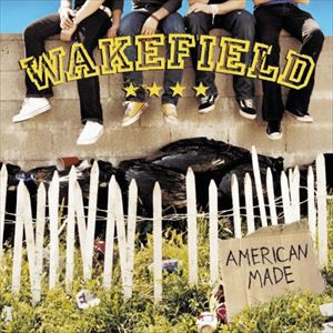 輸入盤 WAKEFIELD / AMERICAN MADE [CD]