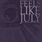 輸入盤 FEELS LIKE JULY / IN THE COMPANY OF WOLVES [CD]