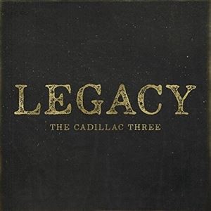 輸入盤 CADILLAC THREE / LEGACY [CD]