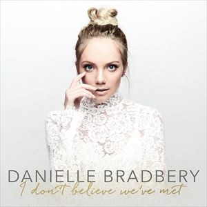 輸入盤 DANILLE BRADBERY / I DON’T BELIEVE WE’VE MET [CD]