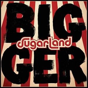 輸入盤 SUGARLAND / BIGGER [CD]