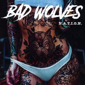 輸入盤 BAD WOLVES / N.A.T.I.O.N. [CD]