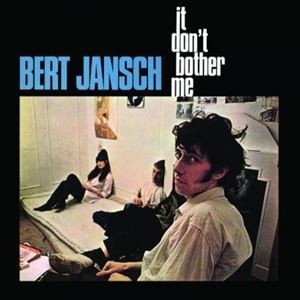 輸入盤 BERT JANSCH / IT DON’T BOTHER ME [LP]