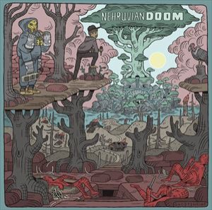 輸入盤 NEHRUVIANDOOM / NEHRUVIANDOOM [LP]