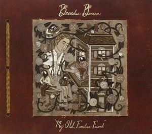 輸入盤 BRENDAN BENSON / MY OLD FAMILIAR FRIEND [CD]