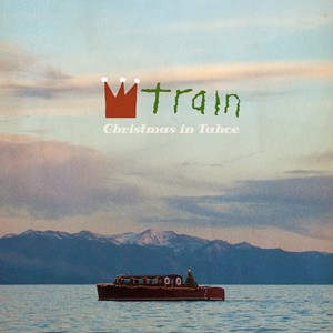 輸入盤 TRAIN / CHRISTMAS IN TAHOE [CD]