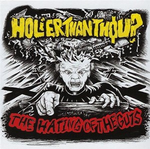 輸入盤 HOLIER THAN THOU / HATING OF THE GUTS [CD]