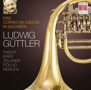 輸入盤 LUDWIG GUTTLER / THE CORNO DA CACCIA IN SAXONY [CD]