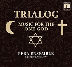輸入盤 PERA ENSEMBLE / TRIALOG MUSIC FOR THE ONE GOD [CD]