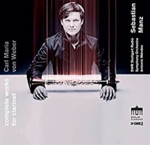 輸入盤 SEBASTIAN MANZ / WEBER ： COMPLETE CLARINET WORKS [CD]