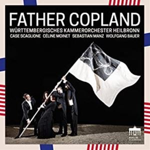 輸入盤 WURTTEMBERGISCHES KAMMERORCHESTER HEILBRONN / FATHER COPLAND [CD]