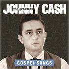 輸入盤 JOHNNY CASH / GREATEST ： GOSPEL SONGS [CD]